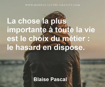 La Chose La Plus Importante à Toute La Vie Est Le Choix Du - 
