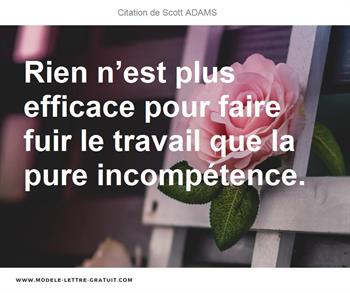 Rien N Est Plus Efficace Pour Faire Fuir Le Travail Que La Pure