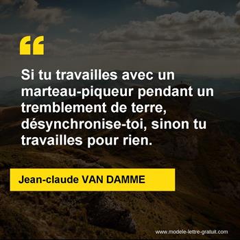 Citation de Jean-claude VAN DAMME