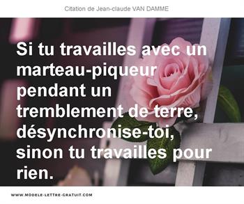 Citation de Jean-claude VAN DAMME
